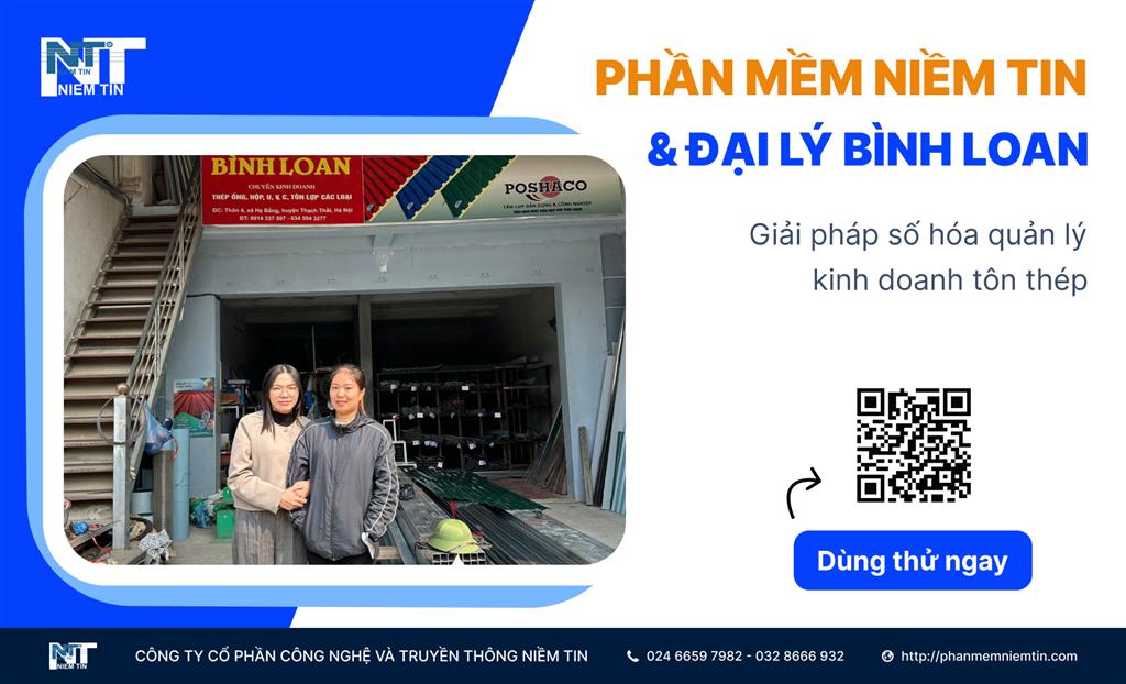 Niềm Tin đồng hành cùng Bình Loan số hóa quản lý kinh doanh tôn thép
