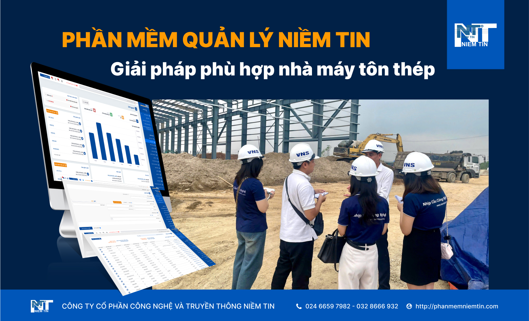 NIỀM TIN KHẢO SÁT NHÀ MÁY TÔN THÉP CUNG CẤP PHẦN MỀM QUẢN LÝ PHÙ HỢP NHẤT