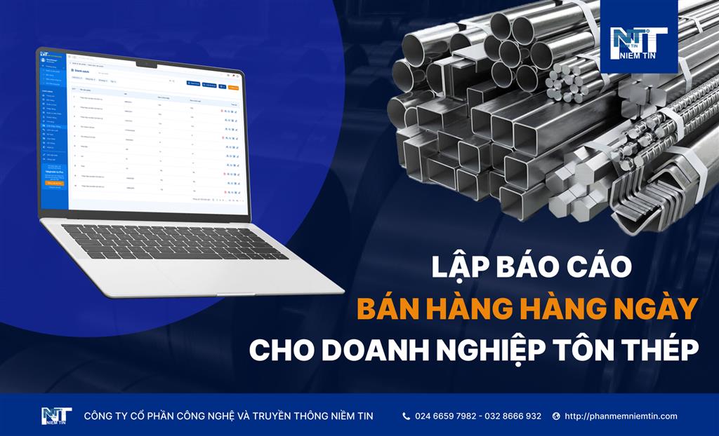 Hướng dẫn lập báo cáo bán hàng hàng ngày cho doanh nghiệp tôn thép