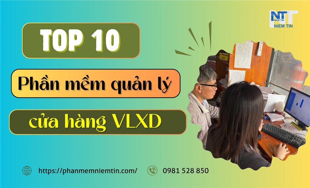 Top 10 phần mềm quản lý cửa hàng vật liệu xây dựng dễ dùng