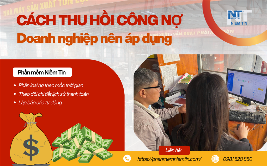 Cách thu hồi công nợ hiệu quả mà doanh nghiệp nào cũng nên áp dụng