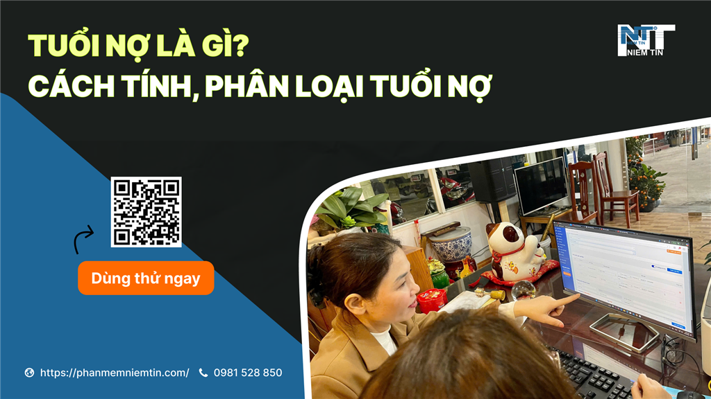 Tuổi nợ là gì? Cách tính, phân loại tuổi nợ và kiểm soát công nợ khách hàng