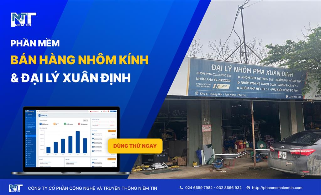 Phần mềm Niềm Tin - Phần mềm bán hàng nhôm kính đang được ưa chuộng