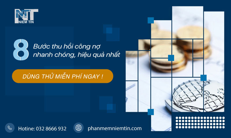 TIẾT LỘ GIẢI PHÁP THU HỒI CÔNG NỢ KHÓ ĐÒI DỄ DÀNG, NHANH CHÓNG