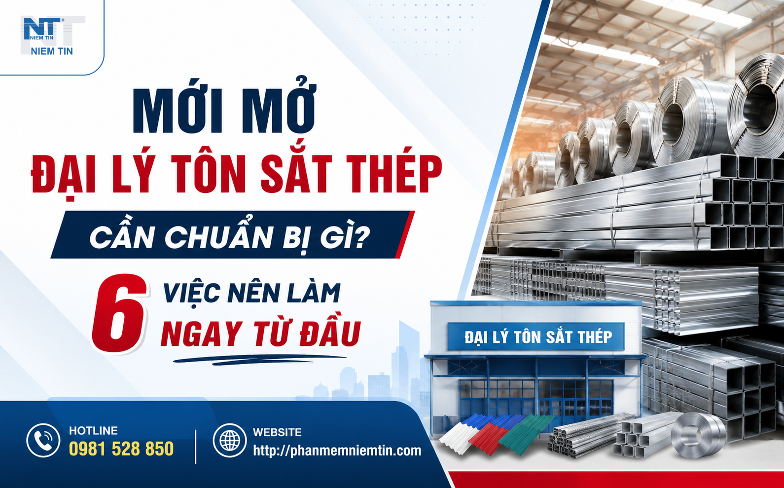 MỚI MỞ ĐẠI LÝ TÔN SẮT THÉP CẦN CHUẨN BỊ GÌ? 
