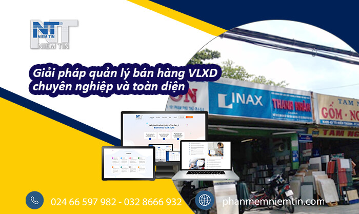 Phần mềm Niềm Tin: Giải pháp quản lý bán hàng chuyên nghiệp và toàn diện